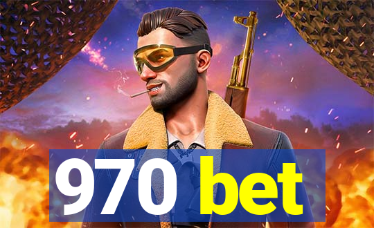 970 bet